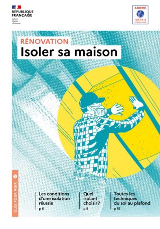 ADEME - Rénovation - Isoler sa maison